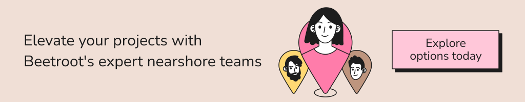 elevate your projects with Beetroot's expert nearshore teams